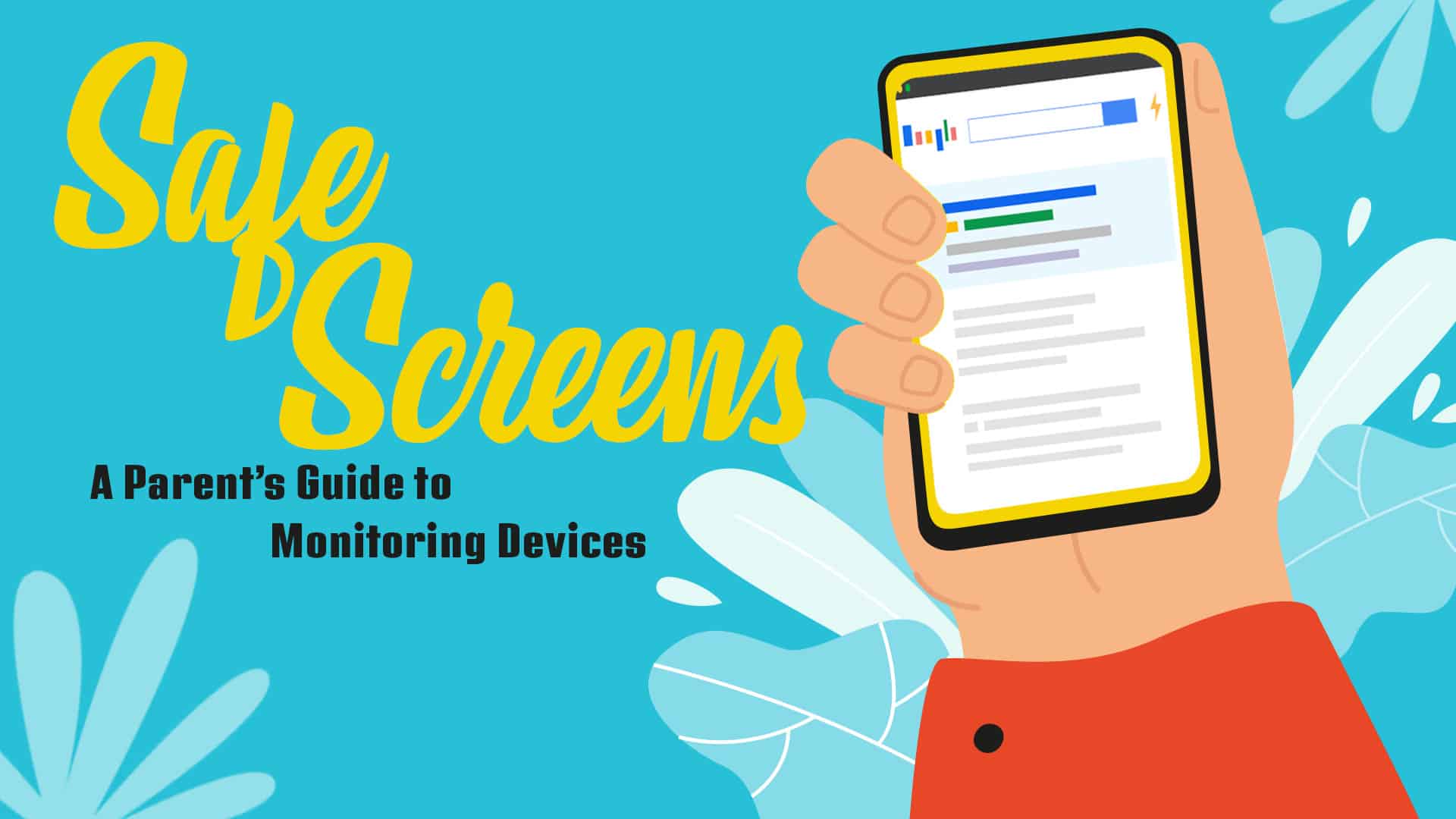 Safe Screens: Why and How to Monitor Your Foster or Adoptive Child’s Devices